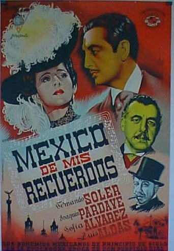 México De Mis Recuerdos (1944)