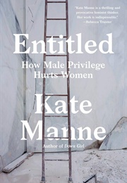 Entitled (Kate Manne)