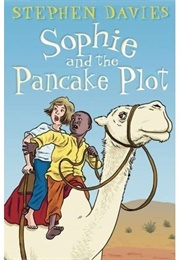 Sophie and the Pancake Plot (Stephen Davies)