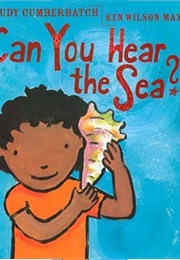 Can You Hear the Sea? (Judy Cumberbatch)