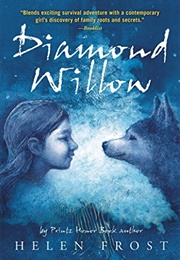 Diamond Willow (Helen Frost)