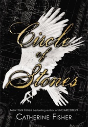 Circle of Stones (Catherine Fisher)