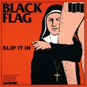 Slip It in (Black Flag, 1984)