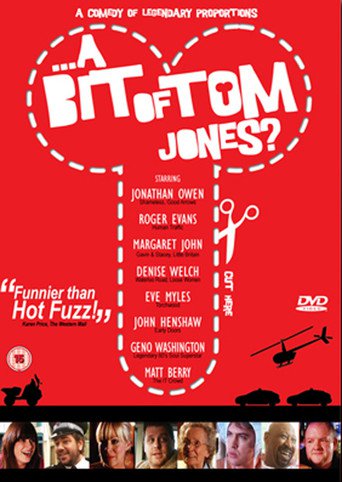A Bit of Tom Jones? (2009)