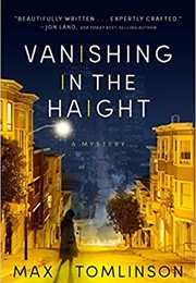 Vanishing in the Haight (Max Tomlinson)