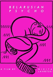 Belarussian Psycho (2015)