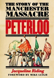 Peterloo (Jacqueline Riding)
