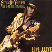 Stevie Ray Vaughan &amp; Double Trouble - Live Alive