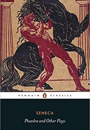 Phaedra and Other Plays (Seneca)