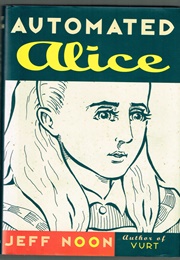 Automated Alice (Jeff Noon)