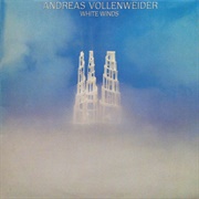 Andreas Vollenweider - White Winds (1984)