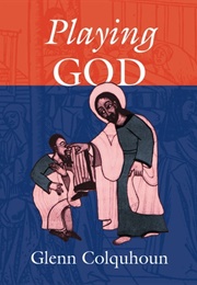 Playing God (Glenn Colquhoun)