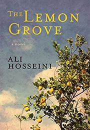 The Lemon Grove (Ali Hosseini)