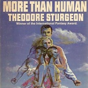 More Than Human by Theodore Sturgeon