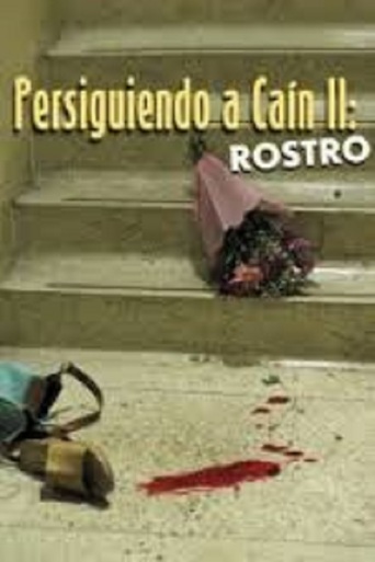 Chasing Cain II: Face (2002)