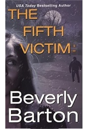 The Fifth Victim (Beverley Barton)