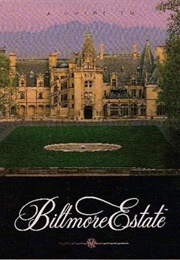 A Guide to Biltmore Estate (Rachel Carley)