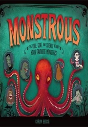 Monstrous (Carlyn Beccia)