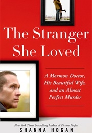The Stranger She Loved (Shanna Hogan)