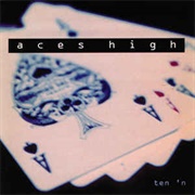 Aces High - Ten 'N Out