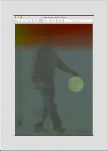 Manu With a Movie Camera