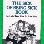 The Sick of Being Sick Book