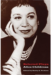 Gold Through the Trees (Alice Childress)