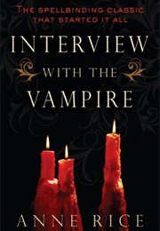 Interview With the Vampire (Anne Rice)