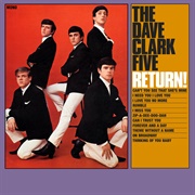 The Dave Clark Five - A Session With the Dave Clark Five/Return