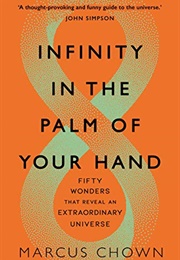 Infinity in the Palm of Your Hand (Marcus Chown)