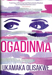 Ogadinma (Ukamaka Olisakwe)