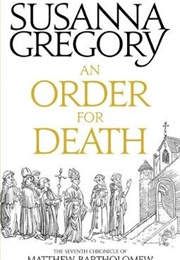 An Order for Death (Susanna Gregory)