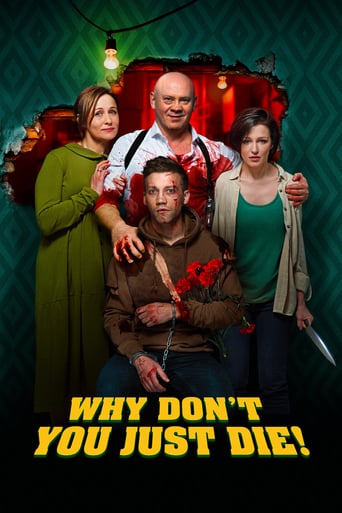 Why Don&#39;t You Just Die! (2018)