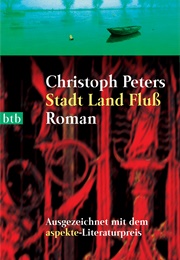 Stadt Land Fluss (Christoph Peters)