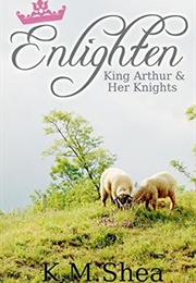 Enlighten (K.M. Shea)