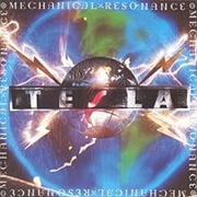 Mechanical Resonance (Tesla, 1986)