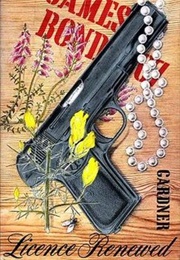 Licence Renewed (John Gardner)