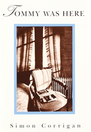 Tommy Was Here (Simon Corrigan)