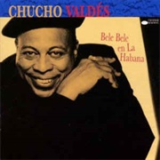 Bele Bele En La Habana – Chucho Valdes (1998)
