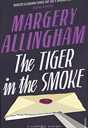 The Tiger in the Smoke (Margery Allingham)