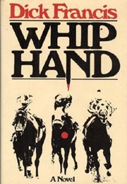 Whip Hand (Dick Francis)