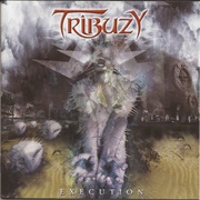 Tribuzy - Execution