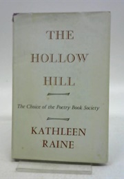 The Hollow Hill, and Other Poems 1960–4 (Kathleen Raine)