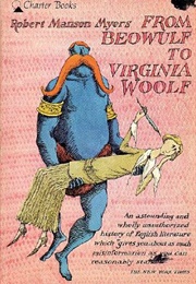 From Beowulf to Virginia Woolf (Robert Manson Myers)