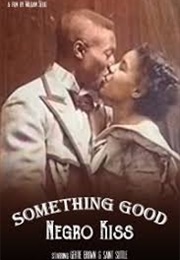 Something Good - Negro Kiss (1898)