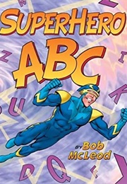 Superhero ABC (Bob McLeod)