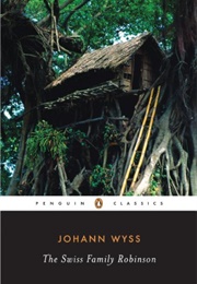 The Swiss Family Robinson (Johann Wyss)