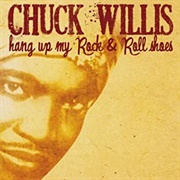 Chuck Willis - Hang Up My Rock & Roll Shoes
