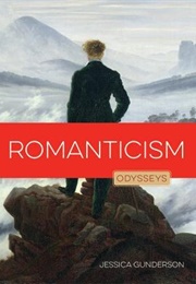 Romanticism Odysseys in Art (Jessica S. Gunderson)