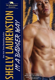 In the Badger Way (Shelly Laurenston)